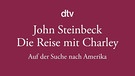 Cover des Buches "Die Reise mit Charley, auf der Suche nach Amerika" von John Steinbeck | Bild: dtv-Verlag